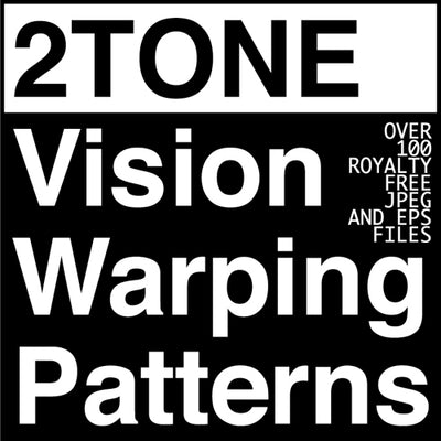 2TONE 〜Vision Warping Patterns〜